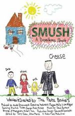 Watch Smush! A DeadHeads Short (Short 2012) Fmovies