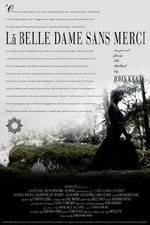Watch La belle dame sans merci Fmovies