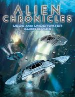 Watch Alien Chronicles: USOs and Under Water Alien Bases Fmovies