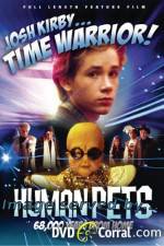 Watch Josh Kirby Time Warrior Chapter 2 the Human Pets Fmovies