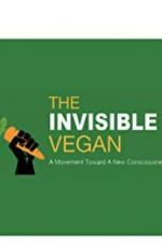 Watch The Invisible Vegan Fmovies