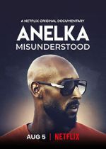 Watch Anelka: Misunderstood Fmovies