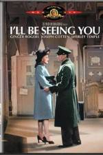 Watch I'll Be Seeing You Fmovies