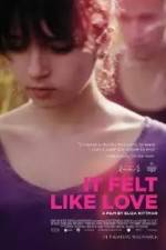 Watch It Felt Like Love Fmovies