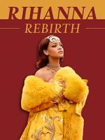 Watch Rihanna: Rebirth Fmovies