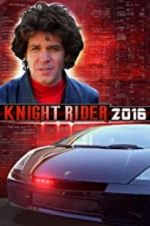 Watch Knight Rider 2016 Fmovies