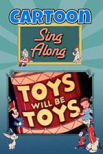 Watch Toys Will Be Toys Fmovies