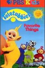 Watch Teletubbies: Favorite Things Fmovies