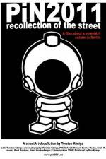 Watch PiN2011 - recollection of the street Fmovies