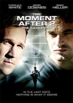 Watch The Moment After II: The Awakening Fmovies