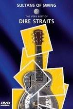 Watch Sultans of Swing: The Very Best of Dire Straits Fmovies