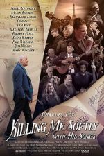 Watch Killing Me Softly with His Songs Fmovies