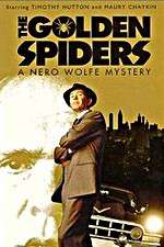 Watch The Golden Spiders: A Nero Wolfe Mystery Fmovies