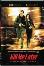 Watch Kill Me Later Fmovies