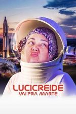 Watch Lucicreide Goes to Mars Fmovies
