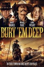 Watch Bury \'Em Deep Fmovies