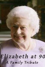 Watch Elizabeth at 90: A Family Tribute Fmovies
