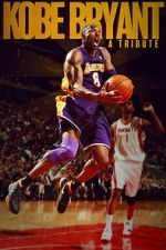 Watch Kobe Bryant: A Tribute Fmovies