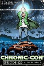 Watch Chronic-Con, Episode 420: A New Dope Fmovies