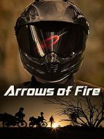 Watch Arrows of Fire Fmovies