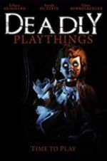 Watch Deadly Playthings Fmovies