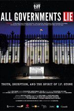 Watch All Governments Lie: Truth, Deception, and the Spirit of I.F. Stone Fmovies
