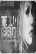 Watch The Blank Generation Fmovies