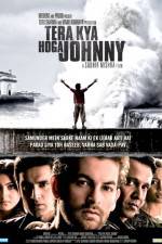 Watch Tera Kya Hoga Johnny Fmovies