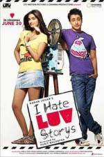 Watch I Hate Luv Storys Fmovies