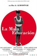 Watch La mala educación Fmovies