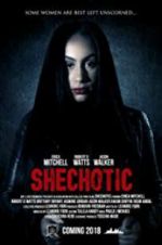Watch SheChotic Fmovies