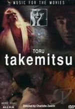Watch Music for the Movies: Tôru Takemitsu Fmovies