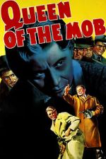 Watch Queen of the Mob Fmovies