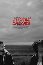 Watch Fugitive Dreams Fmovies