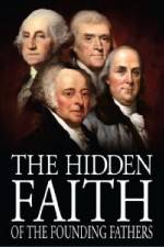 Watch The Hidden Faith of the Founding Fathers Fmovies