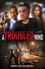Watch A Troubled Mind Fmovies