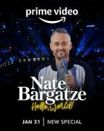 Watch Nate Bargatze: Hello World (TV Special 2023) Fmovies