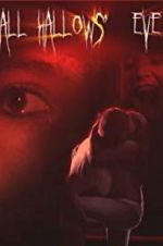Watch All Hallows\' Eve Fmovies