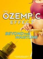 Watch The Ozempic Effect: Beyond the Waistline Fmovies