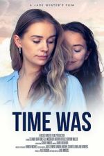 Watch Time Was Fmovies