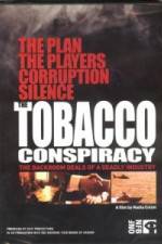Watch Tobacco Conspiracy The Backroom Deals of a Deadly Industry Fmovies