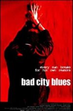 Watch Bad City Blues Fmovies