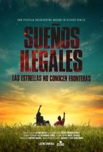 Watch Sueños Ilegales Fmovies