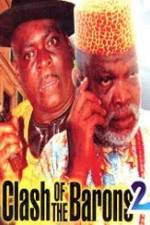 Watch Clash of the Barons 2 Fmovies