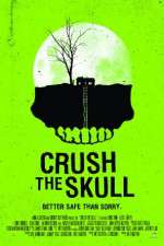 Watch Crush the Skull Fmovies