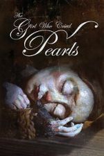 Watch The Girl Who Cried Pearls Fmovies