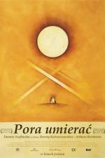 Watch Pora umierac Fmovies