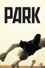 Watch Park Fmovies