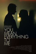 Watch You Mean Everything to Me Fmovies