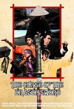 Watch The Curse of the Dragon Sword Fmovies
